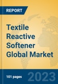 Textile Reactive Softener Global Market Insights 2023, Analysis and Forecast to 2028, by Manufacturers, Regions, Technology, Application, Product Type- Product Image