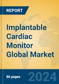 Implantable Cardiac Monitor Global Market Insights 2023, Analysis and Forecast to 2028, by Manufacturers, Regions, Technology, Application, Product Type- Product Image