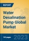 Water Desalination Pump Global Market Insights 2023, Analysis and Forecast to 2028, by Manufacturers, Regions, Technology, Application, Product Type - Product Thumbnail Image