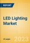 LED Lighting Market Summary, Competitive Analysis and Forecast to 2027 - Product Thumbnail Image