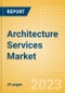 Architecture Services Market Summary, Competitive Analysis and Forecast to 2027 - Product Thumbnail Image