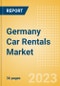 Germany Car Rentals (Self Drive) Market Size by Customer Type (Business, Leisure), Rental Location (Airport, Non-Airport), Fleet Size, Rental Occasion and Days, Utilization Rate, Average Revenue and Forecast to 2026 - Product Image