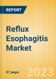 Reflux Esophagitis (Gastroesophageal Reflux Disease) Marketed and Pipeline Drugs Assessment, Clinical Trials and Competitive Landscape- Product Image