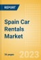 Spain Car Rentals (Self Drive) Market Size by Customer Type (Business, Leisure), Rental Location (Airport, Non-Airport), Fleet Size, Rental Occasion and Days, Utilization Rate, Average Revenue and Forecast to 2026 - Product Image