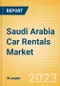 Saudi Arabia Car Rentals (Self Drive) Market Size by Customer Type (Business, Leisure), Rental Location (Airport, Non-Airport), Fleet Size, Rental Occasion and Days, Utilization Rate, Average Revenue and Forecast to 2026 - Product Image