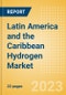 Latin America and the Caribbean Hydrogen Market Size and Analysis by Application Areas, Upcoming Projects, Policies and Key Players to 2030 - Product Image