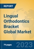 Lingual Orthodontics Bracket Global Market Insights 2023, Analysis and Forecast to 2028, by Manufacturers, Regions, Technology, Application, Product Type- Product Image