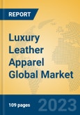 Luxury Leather Apparel Global Market Insights 2023, Analysis and Forecast to 2028, by Manufacturers, Regions, Technology, Application, Product Type- Product Image