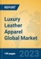 Luxury Leather Apparel Global Market Insights 2023, Analysis and Forecast to 2028, by Manufacturers, Regions, Technology, Application, Product Type - Product Image