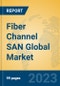 Fiber Channel SAN Global Market Insights 2023, Analysis and Forecast to 2028, by Manufacturers, Regions, Technology, Product Type - Product Image