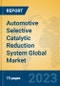 Automotive Selective Catalytic Reduction System Global Market Insights 2023, Analysis and Forecast to 2028, by Manufacturers, Regions, Technology, Application, Product Type - Product Image