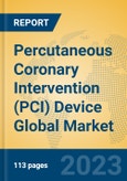 Percutaneous Coronary Intervention (PCI) Device Global Market Insights 2023, Analysis and Forecast to 2028, by Manufacturers, Regions, Technology, Application, Product Type- Product Image