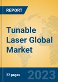 Tunable Laser Global Market Insights 2023, Analysis and Forecast to 2028, by Market Participants, Regions, Technology, Application, Product Type- Product Image