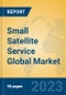Small Satellite Service Global Market Insights 2023, Analysis and Forecast to 2028, by Manufacturers, Regions, Technology, Application, Product Type - Product Image