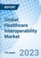 Global Healthcare Interoperability Market Size, Trends and Growth Opportunity, By Type, By Interoperability Level, By Deployment, By End-use, By Region, Cumulative Impact Analysis, and Forecast to 2030 - Product Thumbnail Image