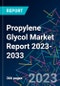 Propylene Glycol Market Report 2023-2033 - Product Image