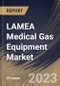 LAMEA Medical Gas Equipment Market Size, Share & Industry Trends Analysis Report By Product, By End Use, By Country and Growth Forecast, 2023 - 2029 - Product Image