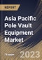 Asia Pacific Pole Vault Equipment Market Size, Share & Industry Trends Analysis Report By Buyer Type (Institutional, Promotional, and Individual), By Product, By Distribution Channel, By Country and Growth Forecast, 2023 - 2029 - Product Thumbnail Image