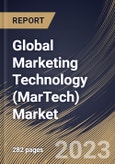 Global Marketing Technology (MarTech) Market Size, Share & Industry Trends Analysis Report By Product, By Type (Digital Marketing and Offline Marketing), By Application, By Regional Outlook and Forecast, 2023 - 2029- Product Image