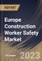Europe Construction Worker Safety Market Size, Share & Industry Trends Analysis Report By Type, By Application (Worker Body Safety and Workplace Safety), By Construction Type (Residential, Commercial and Industrial), By Country and Growth Forecast, 2023 - 2029 - Product Thumbnail Image