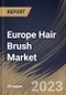 Europe Hair Brush Market Size, Share & Industry Trends Analysis Report By Application, By End User (Women, Men and Children), By Material (Synthetic and Organic), By Product, By Country and Growth Forecast, 2023 - 2029 - Product Image