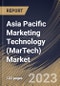 Asia Pacific Marketing Technology (MarTech) Market Size, Share & Industry Trends Analysis Report By Product, By Type (Digital Marketing and Offline Marketing), By Application, By Country and Growth Forecast, 2023 - 2029 - Product Thumbnail Image