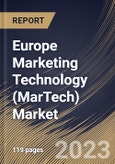 Europe Marketing Technology (MarTech) Market Size, Share & Industry Trends Analysis Report By Product, By Type (Digital Marketing and Offline Marketing), By Application, By Country and Growth Forecast, 2023 - 2029- Product Image