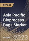 Asia Pacific Bioprocess Bags Market Size, Share & Industry Trends Analysis Report By Workflow (Upstream Process, Downstream Process and Process Development), By Type (2D, 3D and Others), By End-User, By Country and Growth Forecast, 2023 - 2029- Product Image