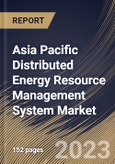 Asia Pacific Distributed Energy Resource Management System Market Size, Share & Industry Trends Analysis Report By Offering, By End User (Industrial, Commercial and Residential), By Application, By Country and Growth Forecast, 2023 - 2029- Product Image