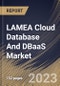 LAMEA Cloud Database And DBaaS Market Size, Share & Industry Trends Analysis Report By Database Type, By Industry, By Component, By Organization Size, By Deployment (Hybrid, Public and Private), By Country and Growth Forecast, 2023 - 2029 - Product Thumbnail Image