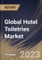 Global Hotel Toiletries Market Size, Share & Industry Trends Analysis Report By Application, By Type, By Regional Outlook and Forecast, 2023 - 2029 - Product Image