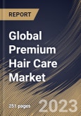 Global Premium Hair Care Market Size, Share & Industry Trends Analysis Report By Demography (Women, Men and Children), By Product, By Distribution Channel, By Regional Outlook and Forecast, 2023 - 2029- Product Image