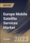 Europe Mobile Satellite Services Market Size, Share & Industry Trends Analysis Report By Type (Data and Voice), By Application (Land Mobile, Aviation & Aeronautics, Maritime and M2M Services), By End User, By Country and Growth Forecast, 2023 - 2029 - Product Thumbnail Image