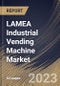 LAMEA Industrial Vending Machine Market Size, Share & Industry Trends Analysis Report By End-use, By Product, By Type (Coil Vending Machine, Carousel Vending Machine, Cabinet Vending Machine and Others), By Country and Growth Forecast, 2023 - 2029 - Product Image