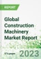 Global Construction Machinery Market Report - Product Image