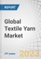Global Textile Yarn Market by Source (Chemical, Plant, Animal), Type (Artificial, Natural), Application (Apparel, Home Textile, Industrial), and Region (North America, Europe, Asia Pacific, Rest of the World) - Forecast to 2028 - Product Image