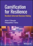 Gamification for Resilience. Resilient Informed Decision Making. Edition No. 1- Product Image