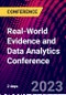 Real-World Evidence and Data Analytics Conference (60313, Germany - October 5-6, 2023) - Product Image