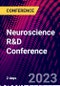 Neuroscience R&D Conference (London, United Kingdom - October 9-10, 2023) - Product Image