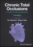 Chronic Total Occlusions. A Guide to Recanalization. Edition No. 3- Product Image