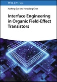 Interface Engineering in Organic Field-Effect Transistors. Edition No. 1- Product Image