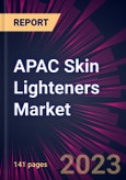 APAC Skin Lighteners Market 2023-2027- Product Image