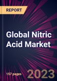 Global Nitric Acid Market 2023-2027- Product Image