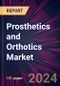 Prosthetics and Orthotics Market 2024-2028 - Product Image