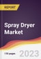 Spray Dryer Market: Trends, Opportunities and Competitive Analysis 2023-2028 - Product Image