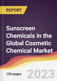 Sunscreen Chemicals in the Global Cosmetic Chemical Market: Trends, Opportunities and Competitive Analysis 2023-2028- Product Image