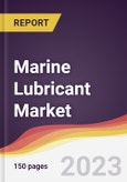Marine Lubricant Market: Trends, Opportunities and Competitive Analysis 2023-2028- Product Image