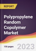 Polypropylene Random Copolymer Market: Trends, Opportunities and Competitive Analysis 2023-2028- Product Image