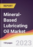 Mineral-Based Lubricating Oil Market: Trends, Opportunities and Competitive Analysis 2023-2028- Product Image