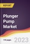 Plunger Pump Market: Trends, Opportunities and Competitive Analysis 2023-2028 - Product Image